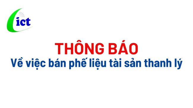 Thông báo về việc bán phế liệu tài sản thanh lý